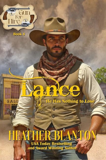 Lance: (Gun For Hire Sweet Western Romance Series Book 4)
