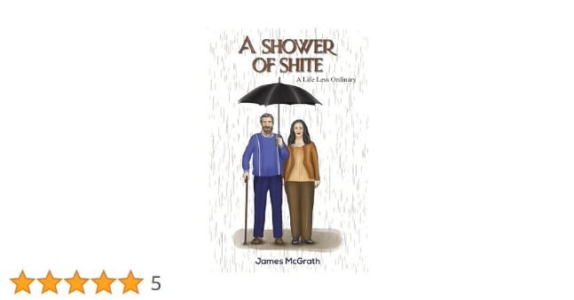 A Shower of shite, a life less ordinary