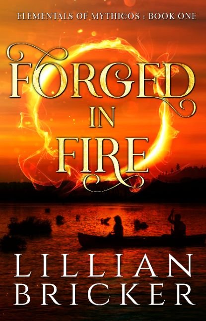 Elementals of Mythicos, Book 1: Forged in Fire