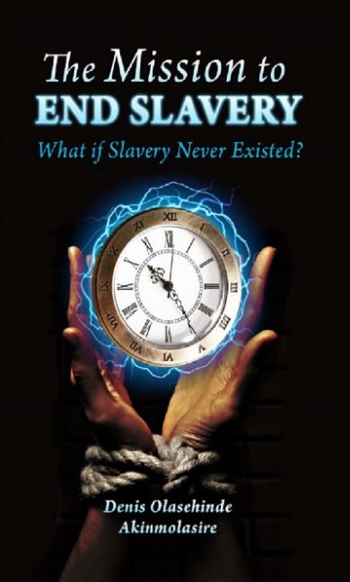 The Mission to End Slavery