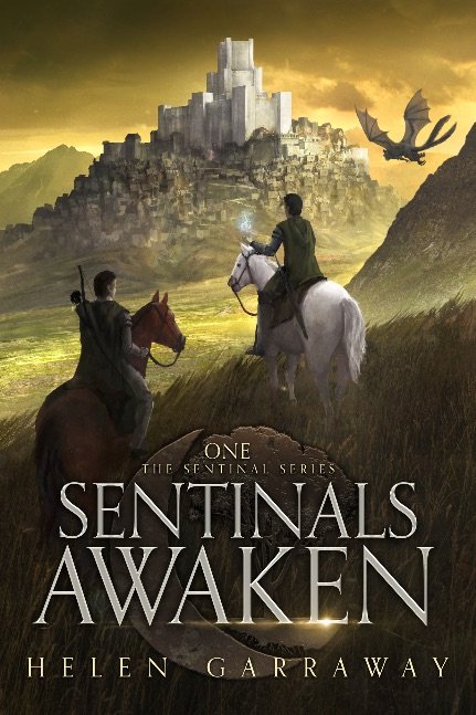 Sentinals Awaken, Book One of the Epic Fantasy Sentinal series